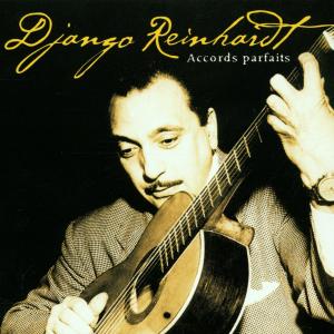 Cover for Django Reinhardt · Accords Parfaits (CD) (2018)