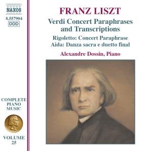 Cover for Alexandre Dossin · Lisztverdi Concert Paraphrases (CD) (2007)