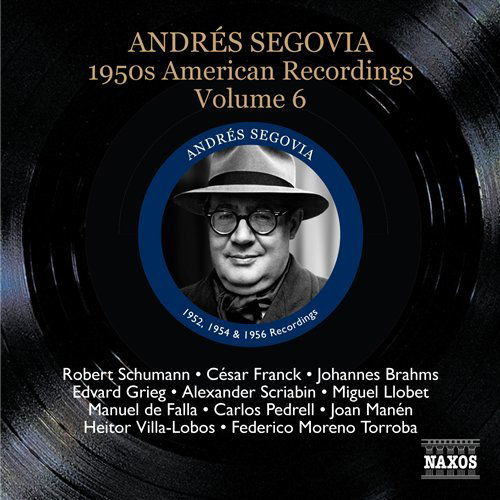 American Recordings Vol.6 - Andres Segovia - Música - NAXOS - 0747313331420 - 9 de junho de 2008