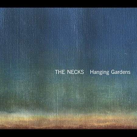 Hanging Gardens - Necks - Musik - RECOMMENDED - 0752725013420 - 13. december 2001