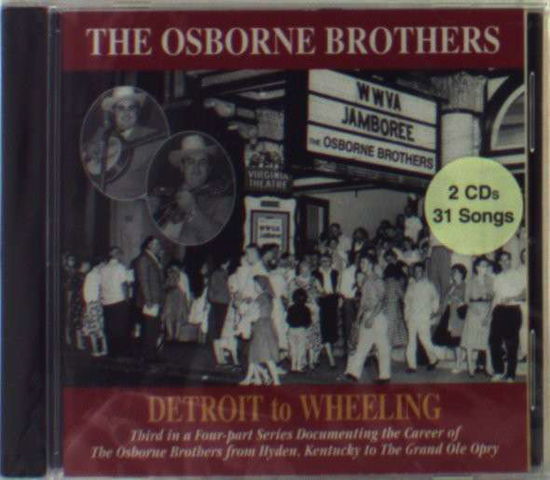 Cover for Osborne Brothers · Detroit to Wheeling (CD) (2003)