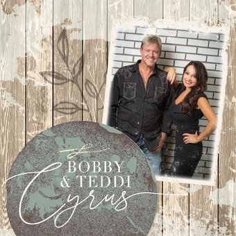 Cover for Cyrus, Bobby &amp; Teddi · Bobby &amp; Teddi Cyrus (CD) (2021)