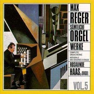 Cover for Rosalinde Haas · * Sämtliche Orgelwerke Vol.5 (CD) (2013)