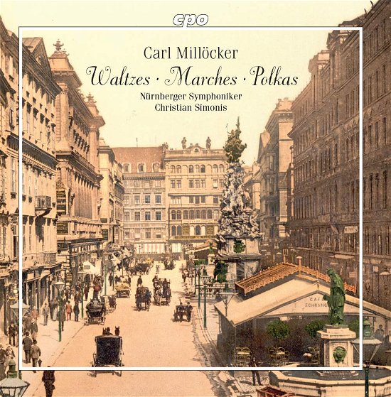 Marches & Polkas - Millocker / Simonis - Musik - CPO - 0761203500420 - 3 november 2017