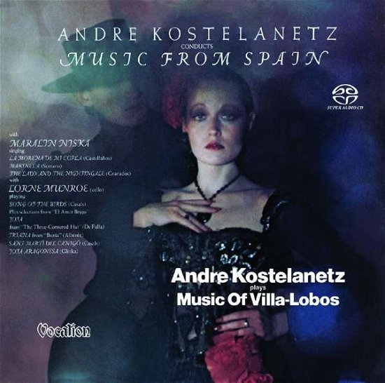 Cover for Andre Kostelanetz · Plays Music Of Villa-Lobos &amp; A. Kostelanetz Conducts Music From Spain (CD) (2016)
