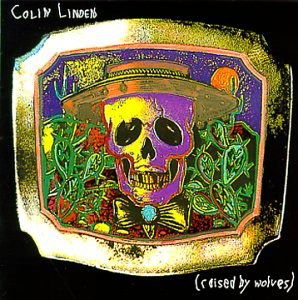 Cover for Colin Linden · Raised by Wolves (CD) (2000)