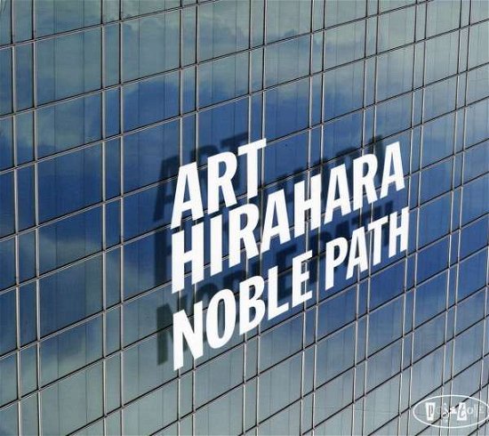 Cover for Art Hirahara · Noble Path (CD) (2023)