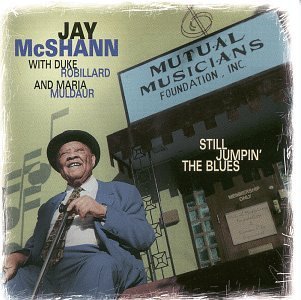 Still Jumpin' The Blues - Jay Mcshann - Musik - STONY PLAIN - 0772532125420 - 14. marts 2019