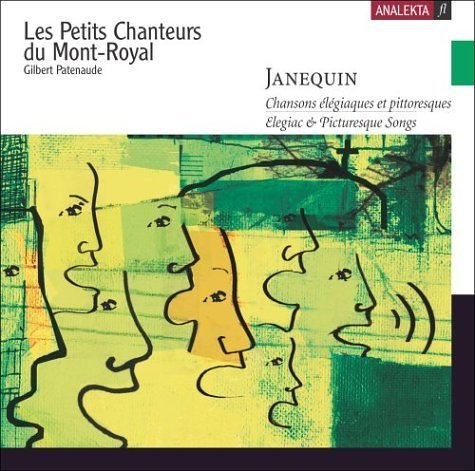 Cover for Janequin / Patnaude / Choir Les Pete Chanteurs · Elegiac &amp; Picturesque Songs (CD) (2004)