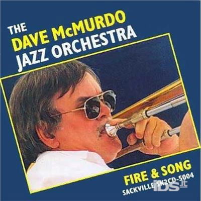 Cover for Dave Jazz Orchestra Mcmurdo · Fire &amp; Song (CD) (2000)