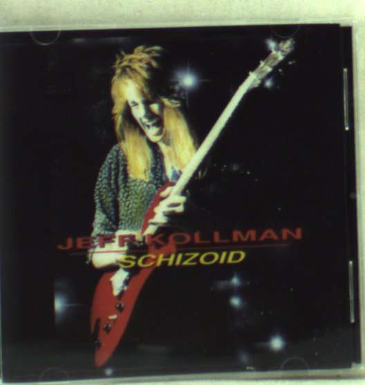 Cover for Jeff Kollman · Schizoid (CD) (2012)