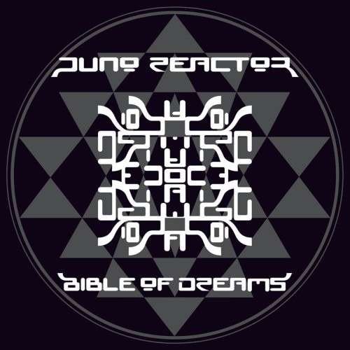 Cover for Juno Reactor · Bible of Dreams [reissue] (CD) (2008)