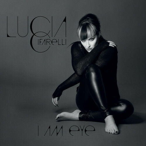 Cover for Lucia Cifarelli · I Am Eye (CD) (2021)