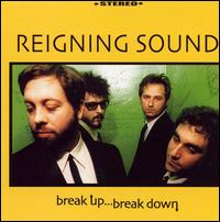 Cover for Reigning Sound · Reigning Sound - Break Up Break Down (CD) (2023)