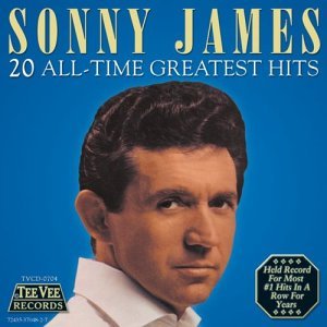 20 All Time Greatest Hits - Sonny James - Musiikki - TEEVEE REC. - 0792014070420 - tiistai 20. elokuuta 2002