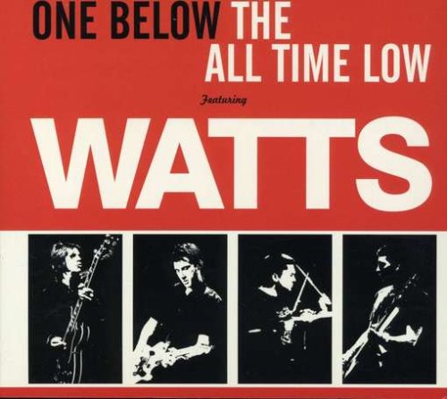 One Below the All Time Low - Watts - Music -  - 0794465854420 - August 21, 2007