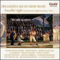 Travellin Light: Golden Age of Light Music / Var - Travellin Light: Golden Age of Light Music / Var - Música - GUILD - 0795754511420 - 25 de outubro de 2005