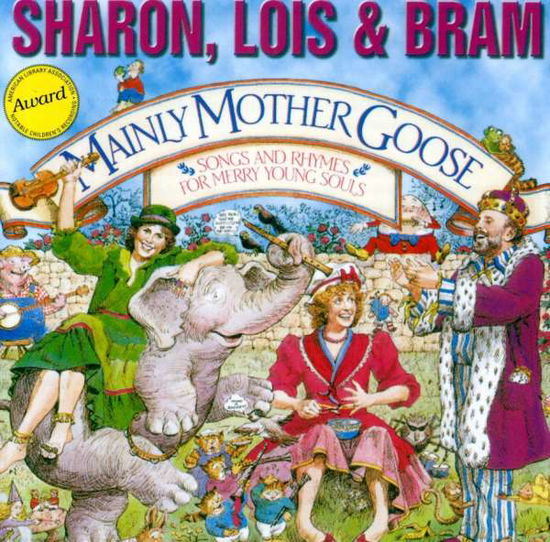 Mainly Mother Goose - Sharon, Lois & Bram - Music - CHILDREN - 0801464210420 - August 26, 2003