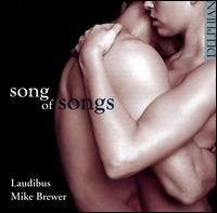 Cover for Laudibus / Brewer · Song Of Songs (CD) (2007)