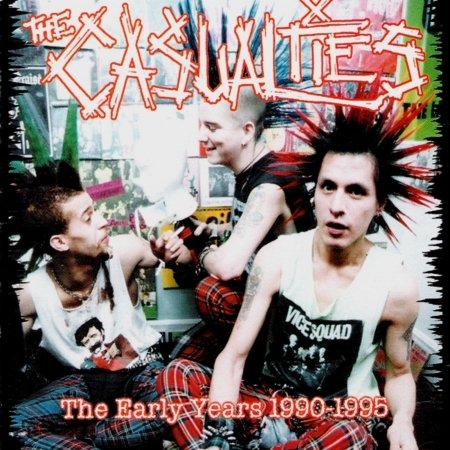 Cover for The Casualties · Early Years (CD) (2004)