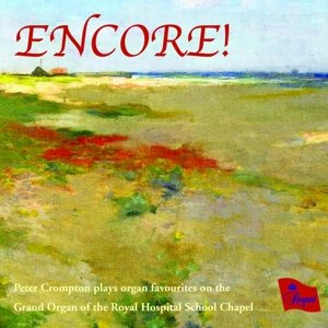 Cover for Peter Crompton · Encore:Organ Favorites (CD) (2014)