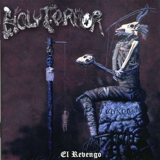 El Revengo, Demos - Holy Terror - Musik - BLACKEND - 0803341180420 - 11. september 2006