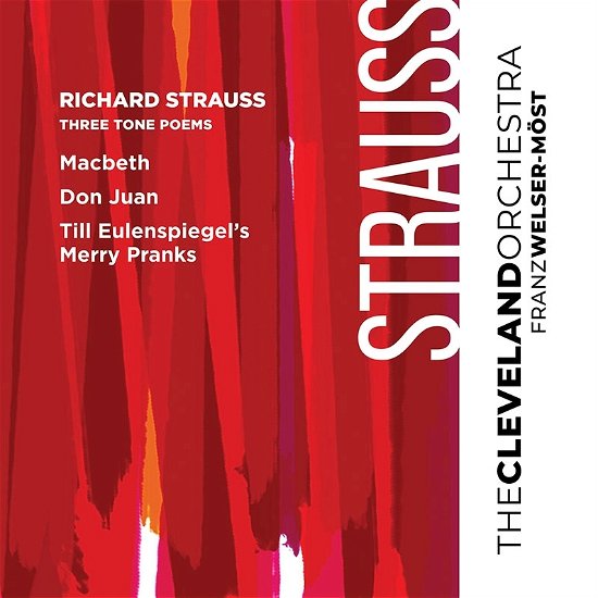 Cover for Cleveland Orchestra / Franz Welser-most · Richard Strauss: Three Tone Poems (CD) (2022)