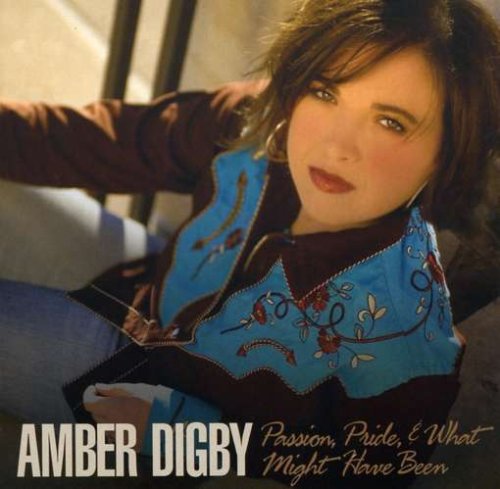 Cover for Amber Digby · Passion, Pride and What Might Have Been (CD) (2008)