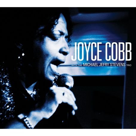 Cover for Joyce Cobb · With the Michael Jefry Stevens Trio (CD) (2010)