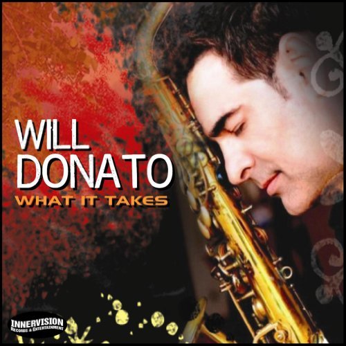 Cover for Will Donato · What It Takes (CD) (2022)