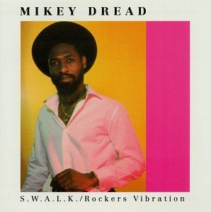 Cover for Mikey Dread · Swalk (CD) (2004)
