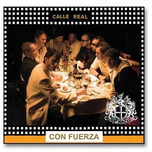 Cover for Calle Real · Con Fuerza (CD) (2006)