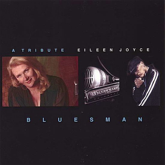 Cover for Eileen Joyce · Bluesman a Tribute (CD) (2006)