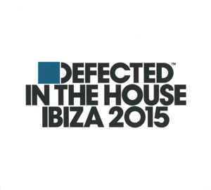 Cover for Aa.vv. · In the House Ibiza 2015 Defected (CD) (2023)