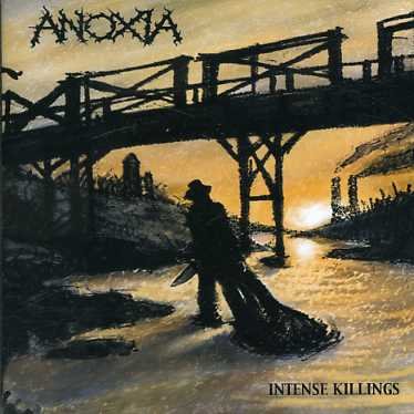 Cover for Anoxia · Intense Killings (CD) (2008)