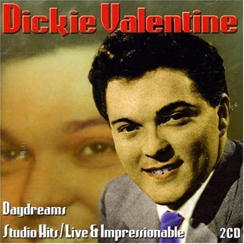 Cover for Dickie Valentine · Daydreams Studio Hits / Live &amp; I (CD) (2007)