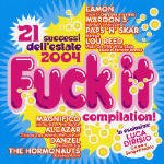 Cover for Aa.vv. · Fuck It Compilation (CD) (2004)