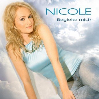 Cover for Nicole · Begleite Mich (CD) (2006)