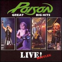 Poison-great Big Hits Live Bootleg - Poison - Musik - Sony - 0828768322420 - 30. juni 1990