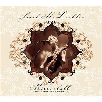 Cover for Sarah Mclachlan · Mirrorball - the Complete Concert (CD) [Remastered edition] (2006)
