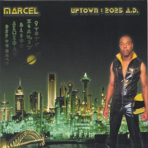 Cover for Marcel · Uptown: 2025 A.d. (CD) (2003)