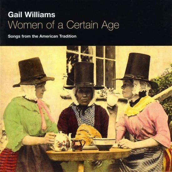 Cover for Gail Williams · Women Of A Certain Age (CD) (2005)