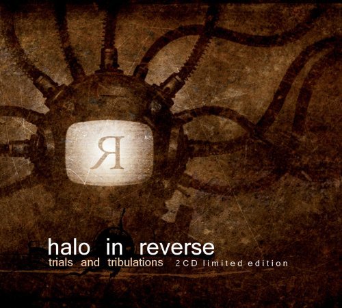 Cover for Halo in Reverse · Trials &amp; Tribulations (CD) [Limited edition] (2011)