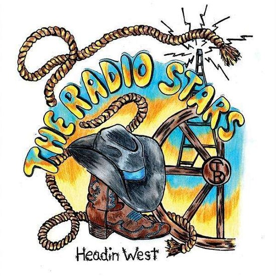 Cover for Radio Stars · Headin' West (CD) (2009)