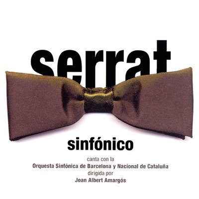Cover for Joan Manuel Serrat · Serrat Sinfonico (CD) (2006)