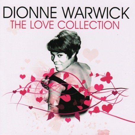 The Love Collection - Dionne Warwick - Muzyka - Sony Music - 0886972501420 - 15 listopada 2011