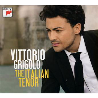 Italian Tenor - Vittorio Grigolo - Musik - SONY CLASSICAL - 0886977238420 - 2. december 2022