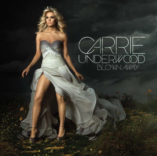 Cover for Carrie Underwood · Blown Away (CD) (2012)