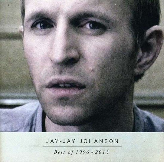 Cover for Jay Jay Johanson · Best 1996-2013 (CD) (2013)