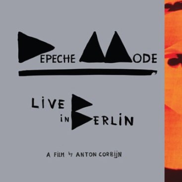 Cover for Depeche Mode · Depeche Mode Live in Berlin (CD/DVD/BDA) [2 CD + 2 DVD + Blu-Ray edition] [Box set] (2014)